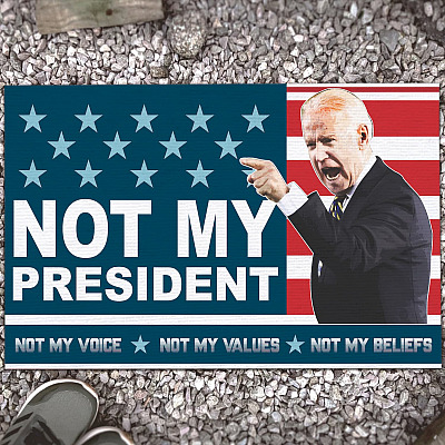 Biden Not My President Not My Voice Not My Values Not My Beliefs Outdoor Indoor Doormat - Anti Biden Doormat