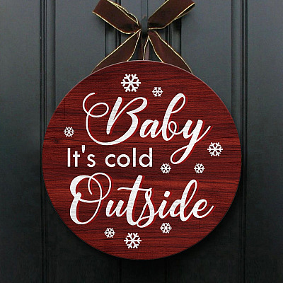 Alternative view of Snowflakes Baby It's Cold Outside Decorative Circle Wooden Door Sign - Front Porch Sign Indoor Outdoor Decor Farmhouse