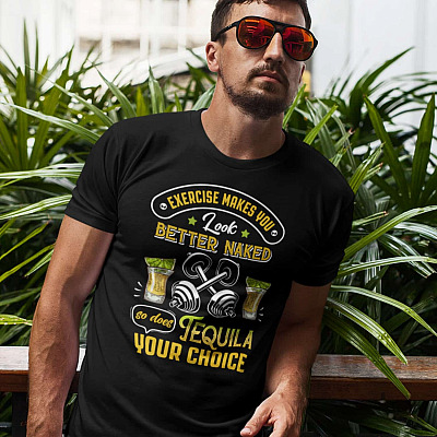 Alternative view of Exercise Makes You Look Better Naked So Does Tequila T-Shirt - Funny Alcohol Shirt