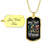 I Took A DNA Test God Is My Father Veterans Are My Brothers Dog Tag Pendant Necklace