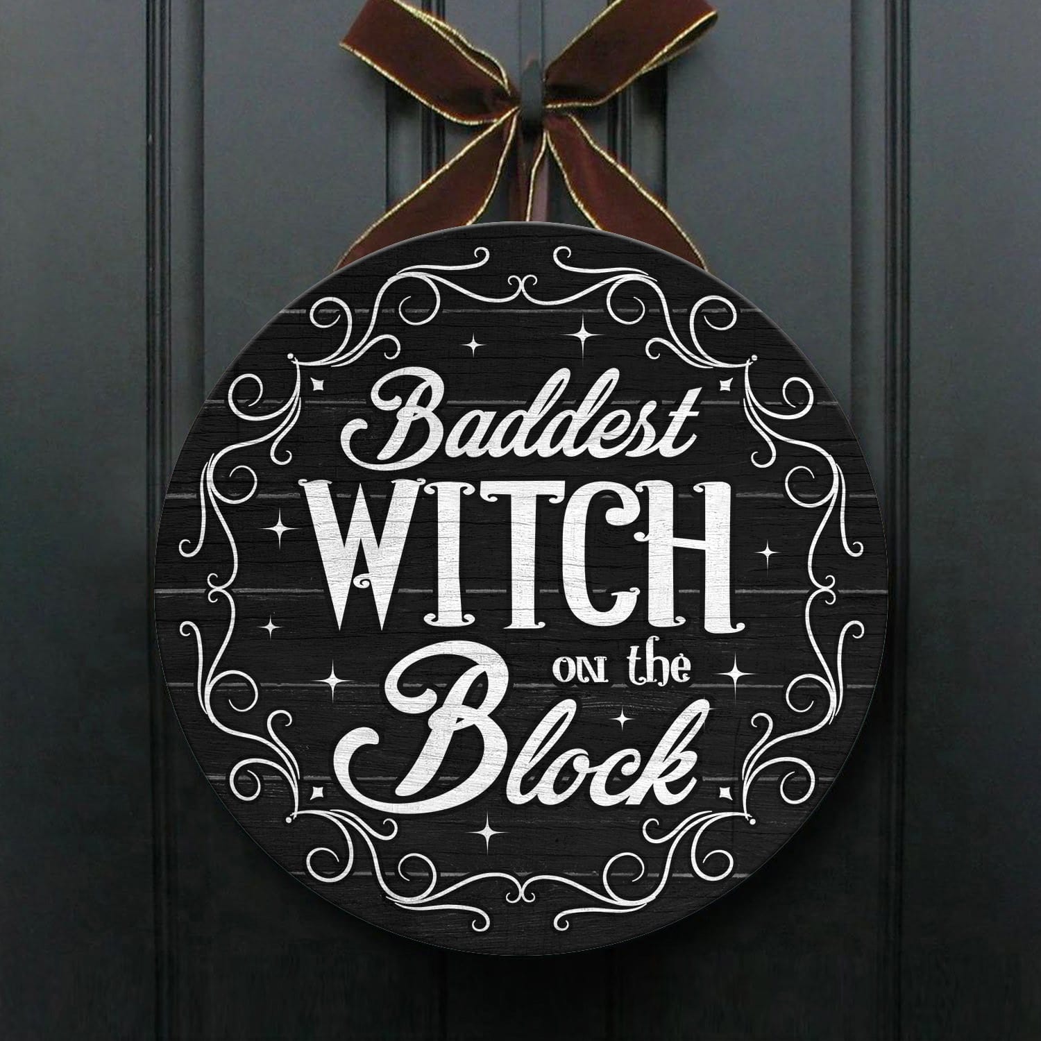 2NH. Baddest Witch (circle doorsign) (3) Door Sign Mockup 1