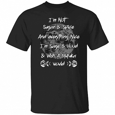 1N.Im Not Sugar Spice, Black, Unisex T-Shirt
