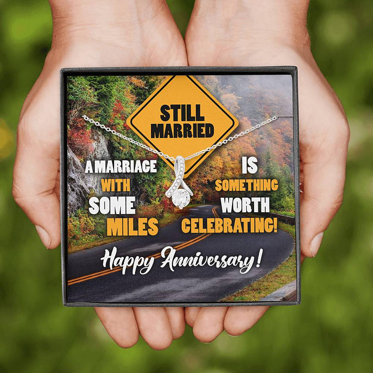 Still Married A Marriage With Some Miles Is Something Worth Celebrating Alluring Beauty Necklace
