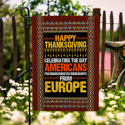 Happy Thanksgiving Native American Indigenous People's Day Flag - American Indian Garden Flag - House Flag