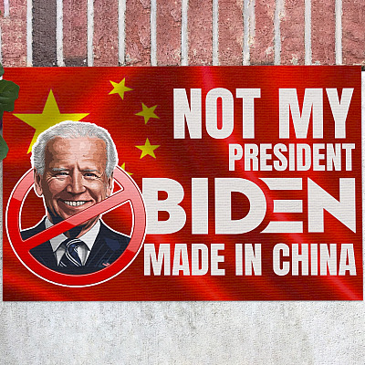 Not My President Biden Made in China Funny Political Decorative Doormat - Anti Biden Welcome Mat