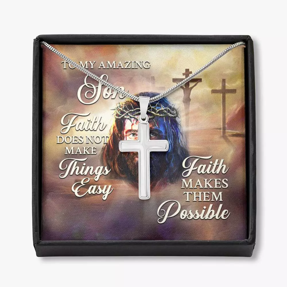 To My Amzing Son Faith Doesn't Make Things Easy Make Them Possible - Christian Jesus - Artisan Crafted Cross Necklace To My Amzing Son Faith Doesn't Make Things Easy Make Them Possible - Christian Jesus - Artisan Crafted Cross Necklace