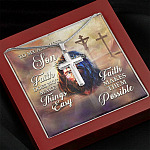 To My Amzing Son Faith Doesn't Make Things Easy Make Them Possible - Christian Jesus
