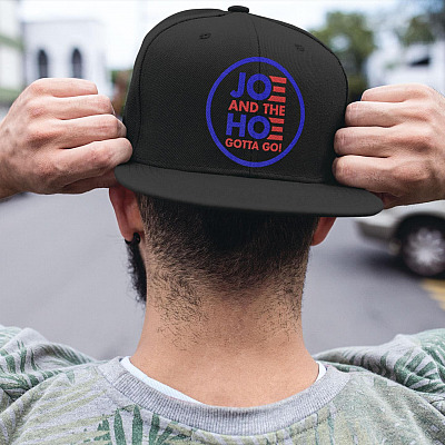 Joe And The Hoe Gotta Go Anti Biden Sucks Twill Cap - Impeach Biden Sleep Joe Has Got to Go Trump 2024 Twill Cap Hat