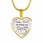 With God All Things Are Possible Mathew 19 26 Christian Heart Pendant Necklace for Women