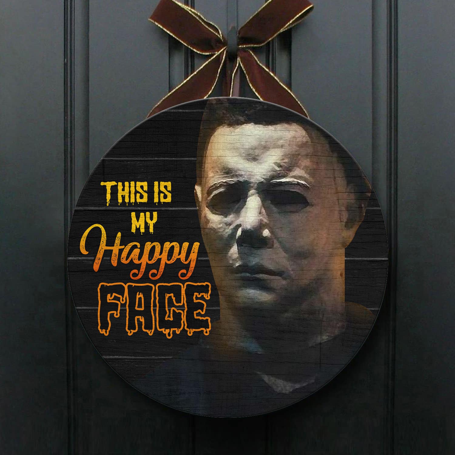 7Th. My Happy Face Myers (4) Door Sign Mockup 1