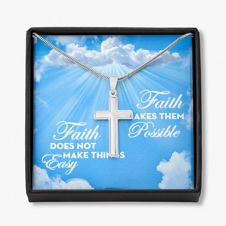 Christian Faith Does Not Make Things Easy Faith Makes Them Possible Artisan Crafted Cross Pendant Necklace - Artisan Crafted Cross Necklace