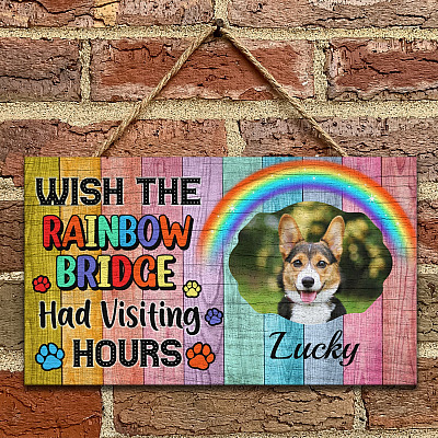 Personalized Photo Rainbow Bridge Had Visiting Hours Memorial Pet Rectangle Wooden Door Sign