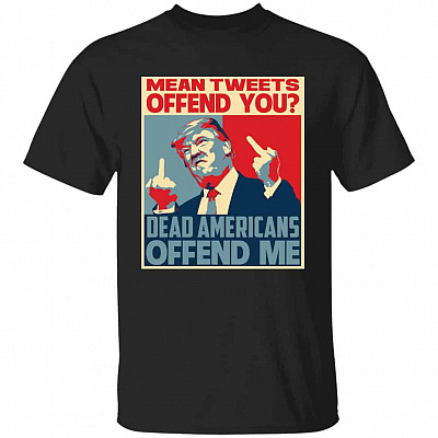Mean Tweet Offend You Tshirt, Black, Unisex T-Shirt
