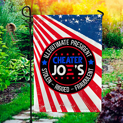 Anti Biden Illegitimate President Cheater Joe's Stolen Rigged Fraudulent Garden Flag - House Flag - Wall Flag