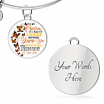 To My Children If I Had to Choose Between Loving You and Breathing Butterfly Circle Pendant Necklace - Bangle