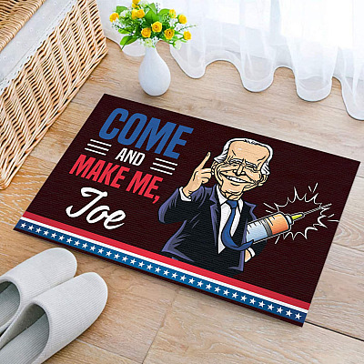 Alternative view of Come and Make Me Joe doormat Funny Anti Vaccine Anti Biden Entrance Indoor Outdoor Decorative Doormat