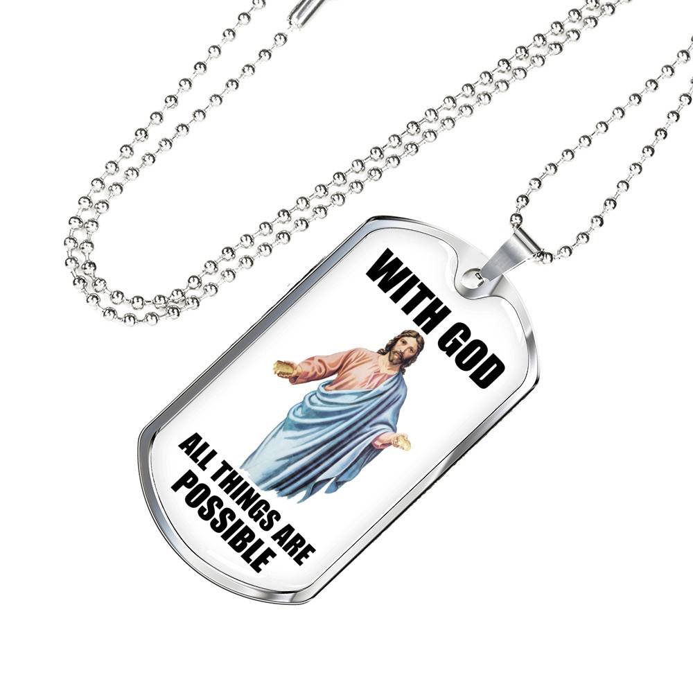 With God All Things Are Possible Jesus Dog Tag Pendant Necklace