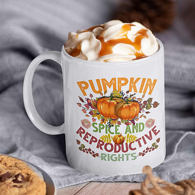 Pumpkin Spice And Reproductive Rights White Ceramic Coffee Mug - Beer Stein - Water Bottle - Color Changing Mug