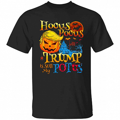 1N.Hocus Pocus Trump Is Still My Potus (7), Black, Unisex T-Shirt