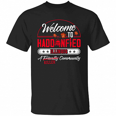 Welcome To Haddonfield Tshirt, Black, Unisex T-Shirt