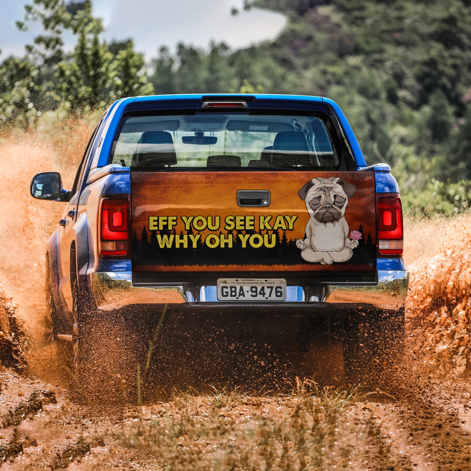 1. Eff You See Kay - Pug Tailgate Wrap Mockup 3