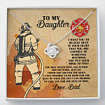 Firefighter Dad To My Daughter I Want You To Believe Deep In Your Heart Love Knot Necklace - Love Knot Necklace