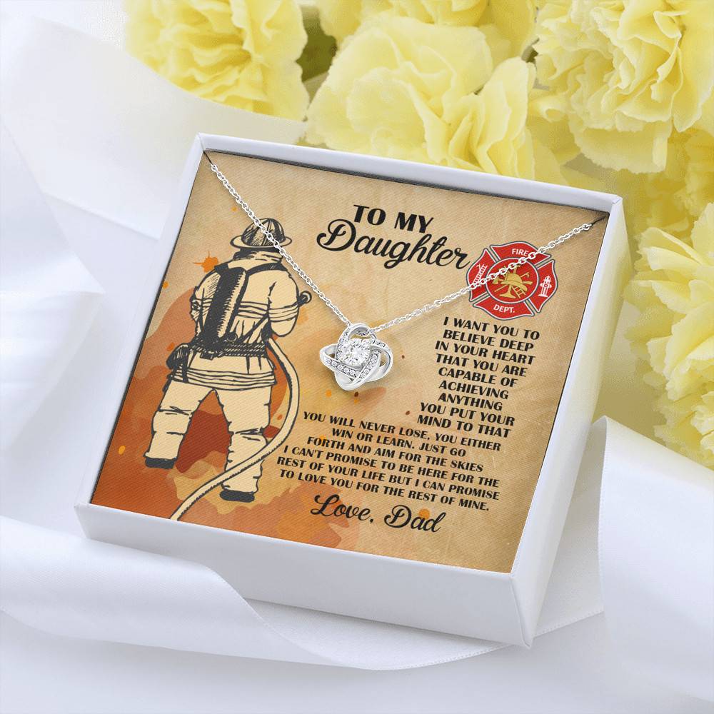 Firefighter Dad To My Daughter I Want You To Believe Deep In Your Heart Love Knot Necklace Firefighter Dad To My Daughter I Want You To Believe Deep In Your Heart Love Knot Necklace