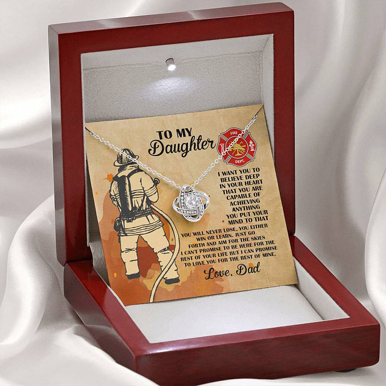 Firefighter Dad To My Daughter I Want You To Believe Deep In Your Heart Love Knot Necklace