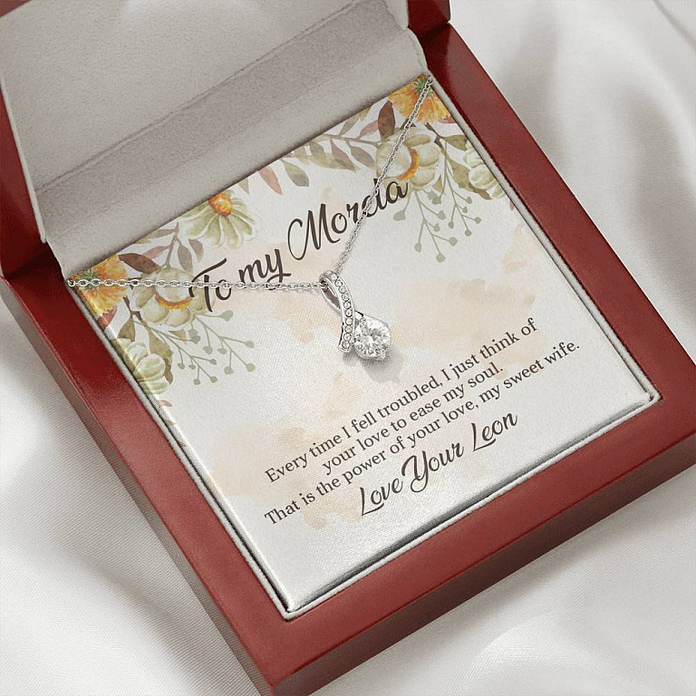 Personalized Saying To My Wife Soulmate Necklace - Every Time I Fell Troubled I Just Think Of Your Love Quote Alluring Beauty Necklace