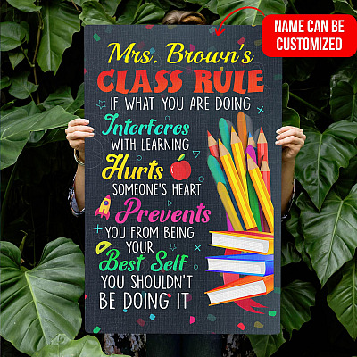 Custom Classroom Decor Class Rule if What You Are Doing Interferes with Learning Gallery Wrapped Canvas Print