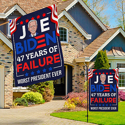 Alternative view of Joe Biden 47 Years Of Failure Worst President Ever Flag - Biden Not My President Garden Flag - House Flag