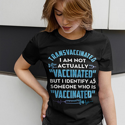 Alternative view of Transvaccinated I Am Not Actually Vaccinated But I Identify As Someone Who Is Vaccinated Funny T-Shirt - V-Neck Shirt
