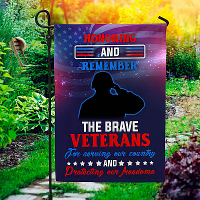 Honoring And Remember The Brave Veterans Flag - Veterans Day Memorial Garden Flag - House Flag