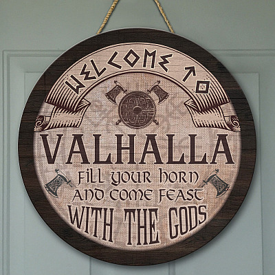Welcome to Valhalla Fill Your Horn Decorative Circle Wooden Door Sign - Front Porch Sign Indoor Outdoor Decor Farmhouse