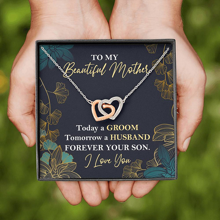 To My Beautiful Mother Today A Groom Tomorrow A Husband Forever Your Son Interlocking Hearts Pendant Necklace