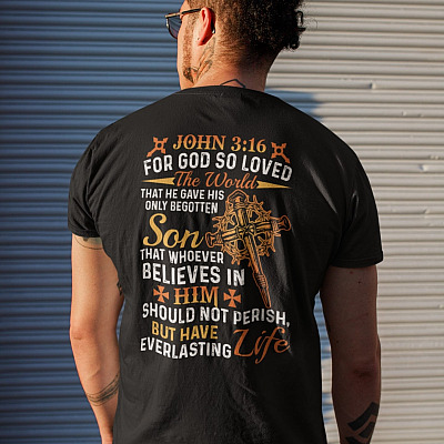 Alternative view of For God So Loved The World That He Gave His Only Begotten Son Print On Back Only T-Shirt - V-Neck Shirt