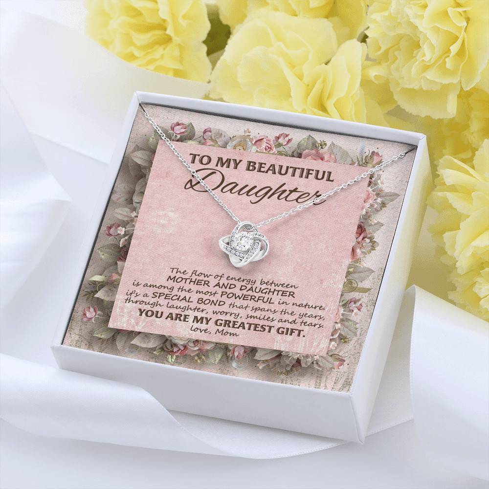 To My Beautiful Daughter You Are My Greatest Gift Love Knot Necklace - Mother Daughter Jewelry