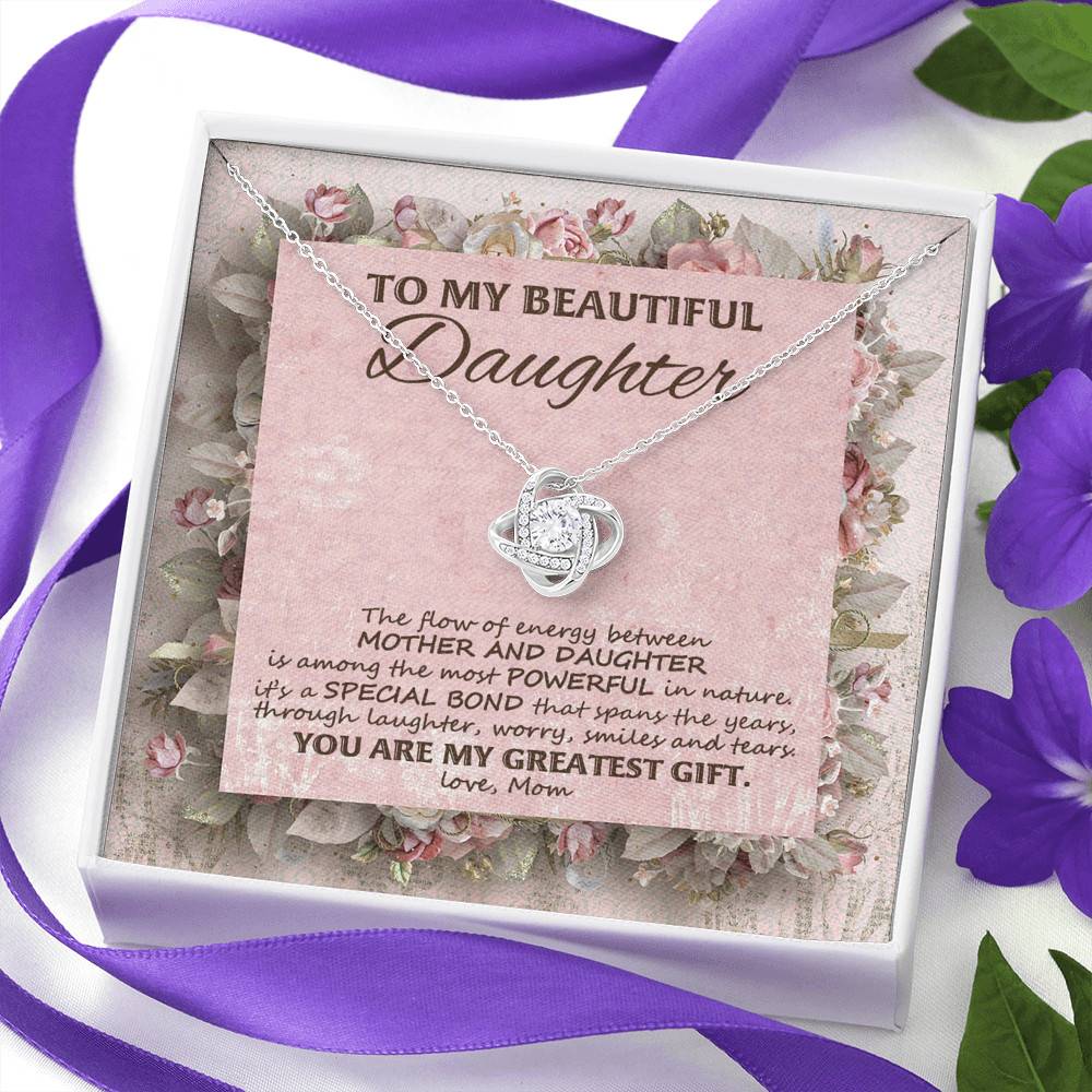 To My Beautiful Daughter You Are My Greatest Gift Love Knot Necklace - Mother Daughter Jewelry
