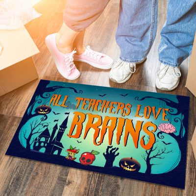 All Teachers Love Brains Funny Zombie Halloween Indoor Outdoor Doormat - Classroom Halloween Decor Ideas