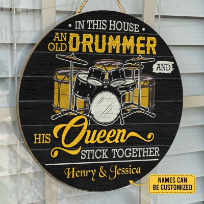 Alternative view of In This House An Old Drummer And His Queen Stick Together Personalized Couple Names Circle Wooden Door Sign