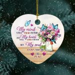 My Mind Still Talks To You My Heart Still Looks For You Memorial Heart Ornament - Christmas Ornament Keepsake