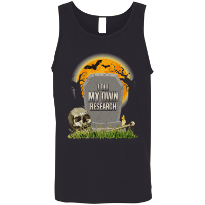I Did My Own Research Gravestone Funny Retro Cotton Tank Top Tee - Ladies Racerback Tank