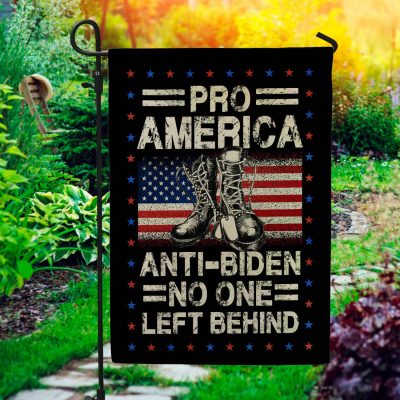 Pro America Anti Biden No One Left Behind Garden Flag - Impeach Biden House Flag - Wall Flag