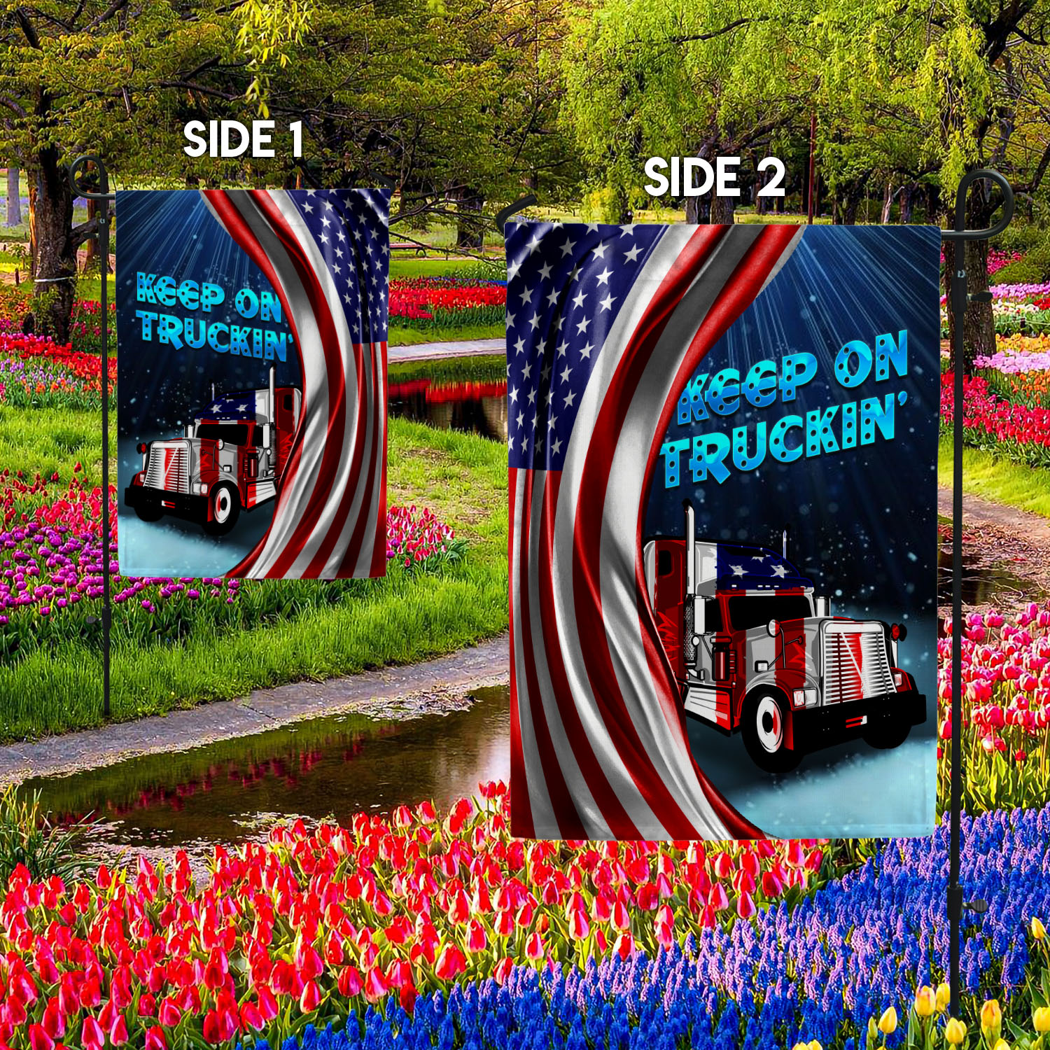 6BN. Keep On Truckin' 30x40 Garden Flag Mockup 2 Side-2