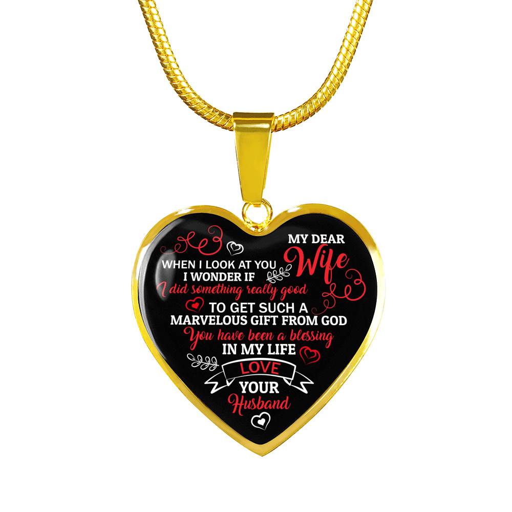 My Dear Wife When I Look At You Heart Pendant Necklace - Wife Necklace From Husband - Wife Jewelry Gifts
