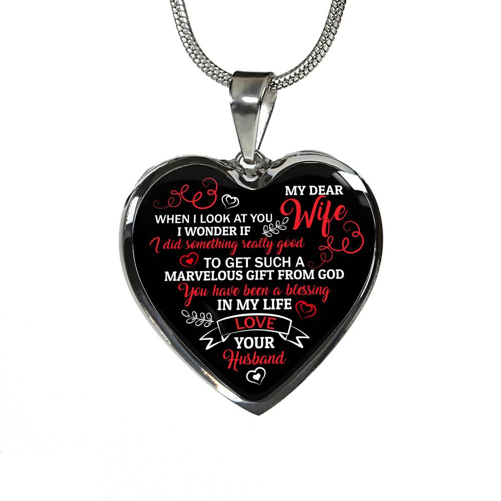 My Dear Wife When I Look At You Heart Pendant Necklace - Wife Necklace From Husband - Wife Jewelry Gifts