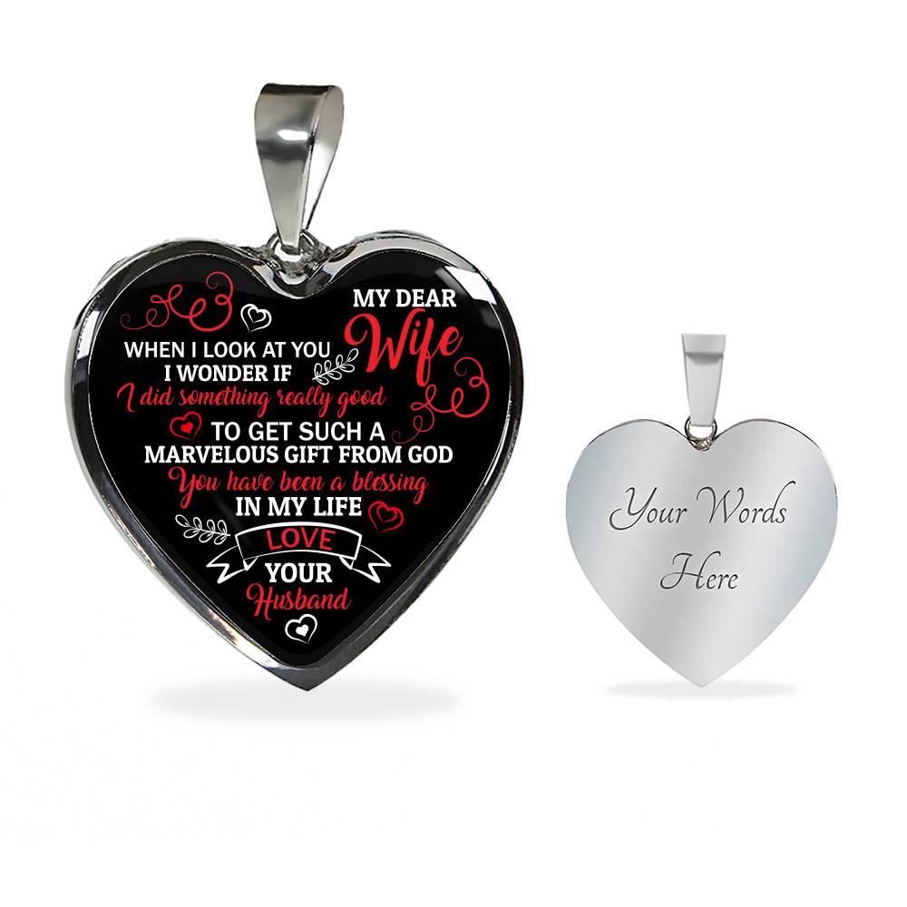 My Dear Wife When I Look At You Heart Pendant Necklace - Wife Necklace From Husband - Wife Jewelry Gifts