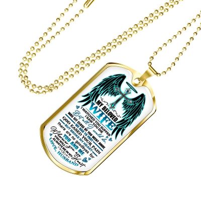 My Beloved Wife from Husband I Watched You Suffer but All I Could Do Was Sit Close By Dog Tag Pendant Necklace