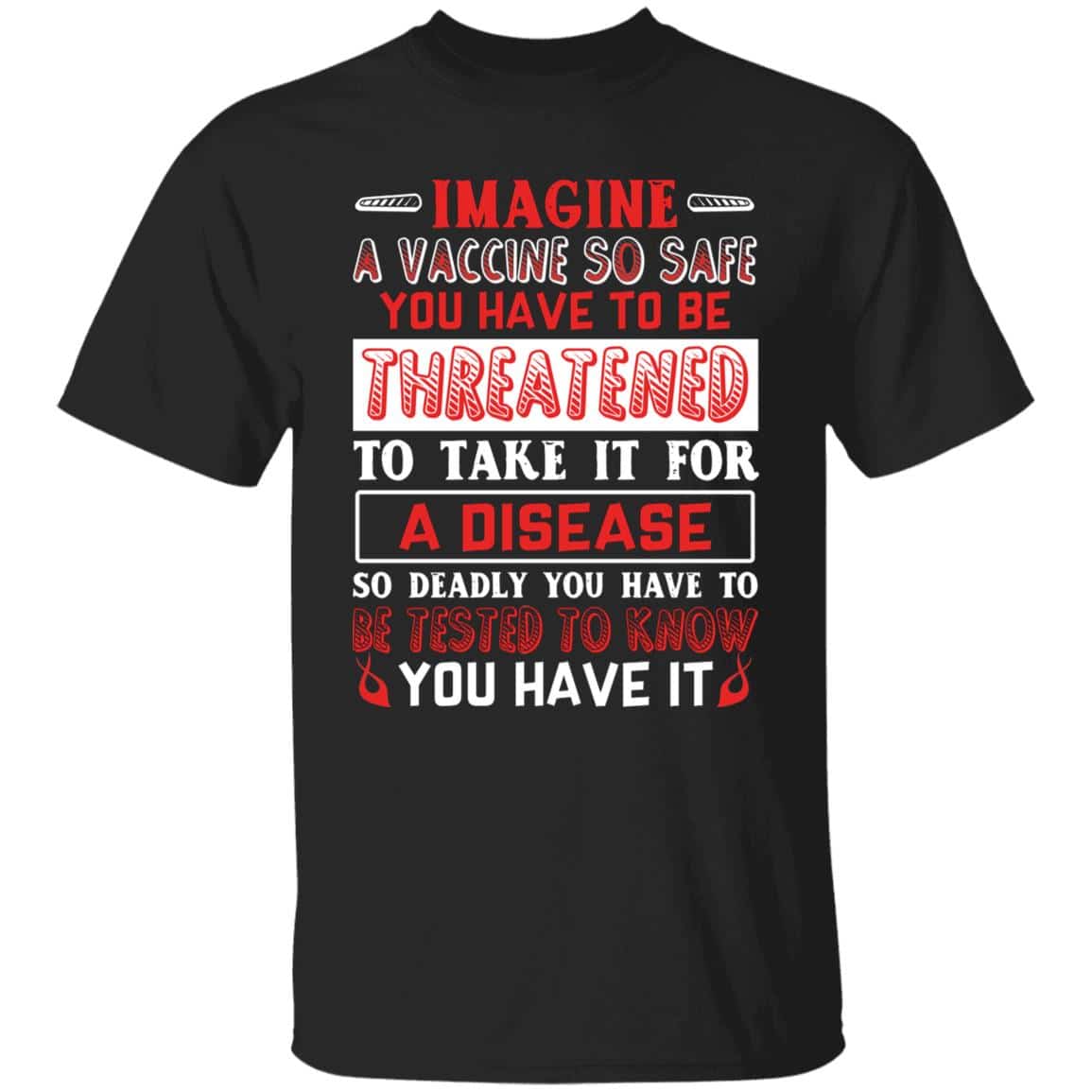 3VT. Imagine A Vaccine, Black, Unisex T-Shirt