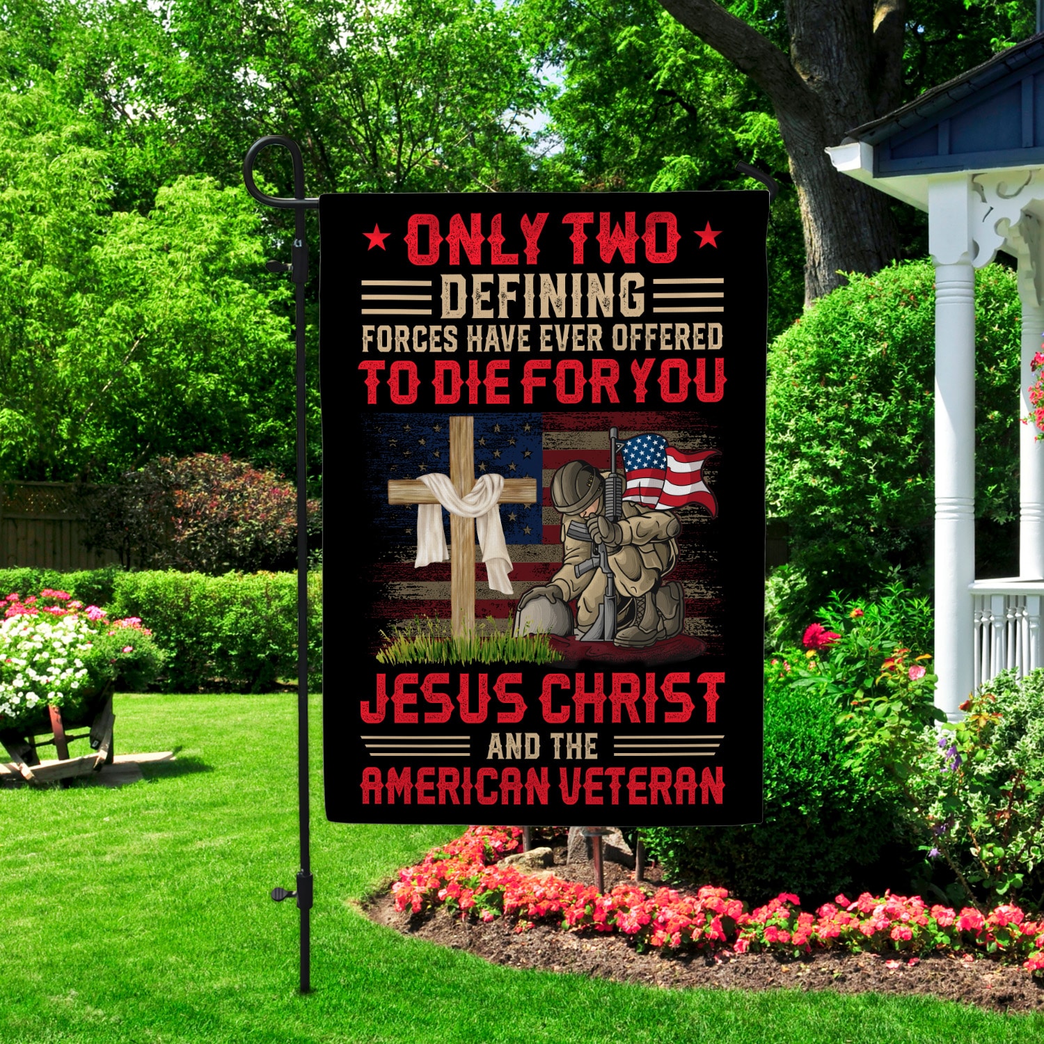 4Th. Offered To Die For You Garden Flag Mockup 2